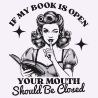 If My Book Is Open Your Mouth Should Be Closed Hoodie Design