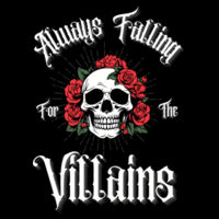 Always Falling for the Villians - Hoodie Design