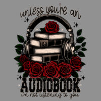 Unless you're an audiobook  Design