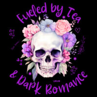 FUELLED BY TEA AND DARK ROMANCE - Hoodie Design