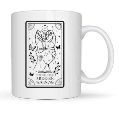 You had me at Trigger Warning - Mug Thumbnail